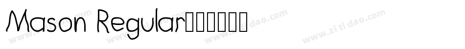 Mason Regular字体转换